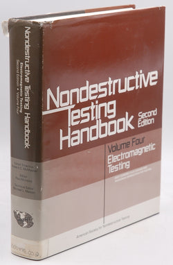 Electromagnetic Testing: Eddy Current, Flux Leakage, and Microwave Nondestructive Testing (Nondestructive Testing Handbook), by   