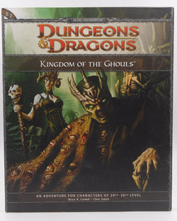 Kingdom of the Ghouls: Adventure E2 for 4th Edition Dungeons & Dragons (D&D Adventure), by Cordell, Bruce R.,Tulach, Chris  