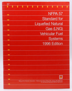 NFPA 57 Standard for Liquefied Natural Gas (LNG) Veh Fuel Systems 1996 Edition, by Staff  