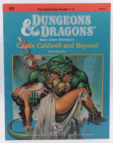 Castle Caldwell and Beyond (Dungeons & Dragons Module B9), by Harry Nuckols  