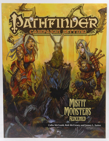 Pathfinder Campaigh Setting ( Chronicles): Misfit Monsters Redeemed, by James L. Sutter,Rob McCreary,Colin McComb  