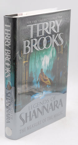 The Measure of the Magic: Legends of Shannara (Pre-Shannara: Legends of Shannara), by Brooks, Terry Signed First Edition