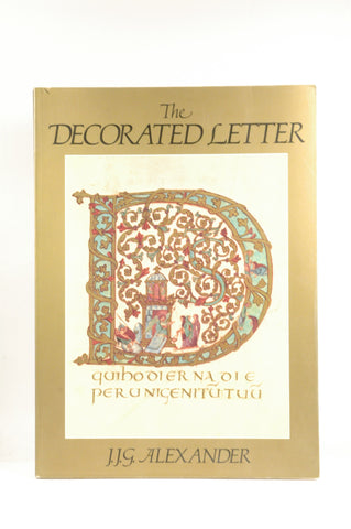 The Decorated Letter, by Jonathan James Graham Alexander  