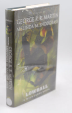 Lowball: A Wild Cards Novel, by Wild Cards Trust,Martin, George R. R.,Snodgrass, Melinda Signed First Edition