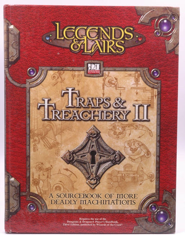 Traps & Treachery II: A Sourcebook of Deadly Machinations (Legends & Lairs, d20 System), by Fantasy Flight Staff  