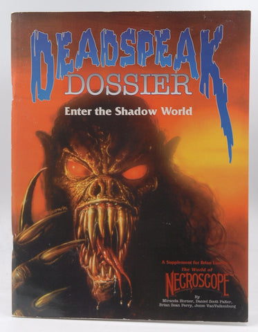 Deadspeak Dossier: Enter the Shadow World (World of Necroscope), by Miranda Hornder,Daniel Scott Palter,Brian Sean Perry,Jesse VanValkenburg  