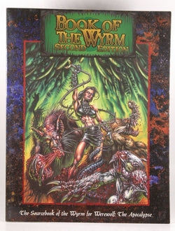 Book of Wyrm (Werewolf: The Apocalypse) 2nd Edition, by Ron Spencer  