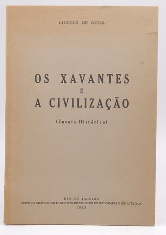 Os Xavantes e a civilizacao, by Lincoln De Souza  
