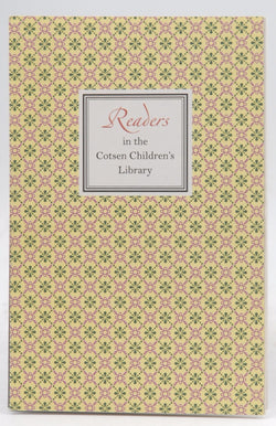 Readers in the Cotsen Children's Library, by Andrea Immel  