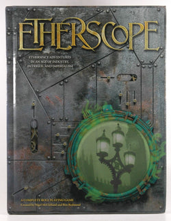 Etherscope: Etherspace Adventures in an Age of Industry, Intrigue, and Imperialism- A Complete Role-Playing Game, by   