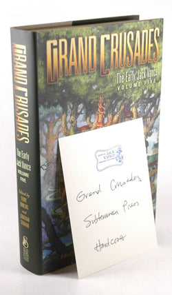 Grand Crusades: The Early Jack Vance, Volume Five, by Jack Vance  First Edition