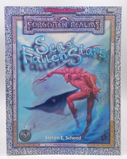 SEA OF FALLEN STARS (Advanced Dungeons & Dragons : Forgotten Realms  Campaign Expansion), by Schend, Steven E.  