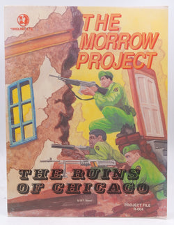 The Ruins of Chicago (Morrow Project, File R004) (Morrow Project, File R004), by W.P. Worzel  