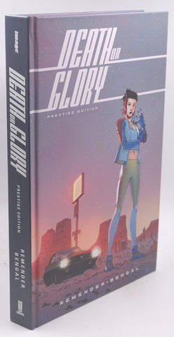Death or Glory: Prestige Edition (Death or Glory Prestige Edition, 1), by Remender, Rick  First Edition