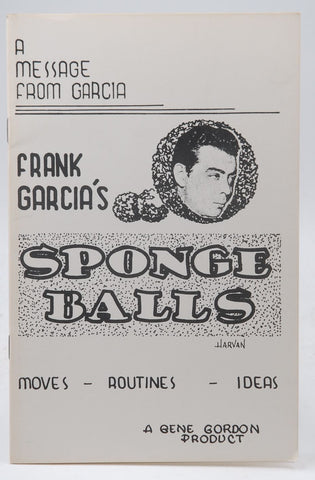 Frank Garcia's Sponge Balls, by   