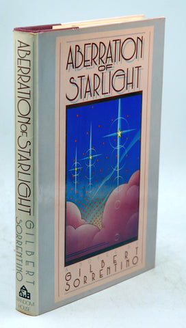 Aberration of Starlight, by Sorrentino, Gilbert  First Edition