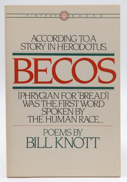 Becos: Poems, by Knott, Bill  First Edition