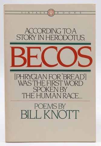 Becos: Poems, by Knott, Bill  First Edition