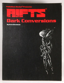Rifts Dark Conversions, by Long, Kevin,Siembieda, Kevin  