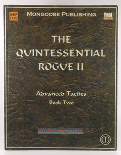 The Quintessential Rogue II: Advanced Tactics (Dungeons & Dragons d20 3.5 Fantasy Roleplaying), by Bott, Adrian  