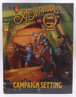 5e Adventures in Oz Campaign Setting, by Jeannie Warner,David Speakman,Aaron Cheung,David Welsch  