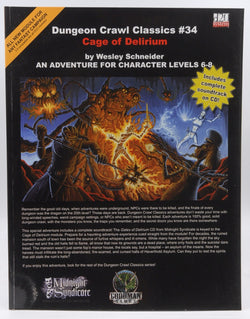 Dungeon Crawl Classics #34: Cage of Delirium, by Schneider, Wesley  