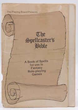 The Spellcaster's Bible (A Book of spells for use in Fantasy Role-Playing Games), by The Playing Board  