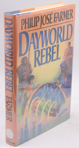 Dayworld Rebel (Dayworld Trilogy, II), by Philip Jose Farmer  