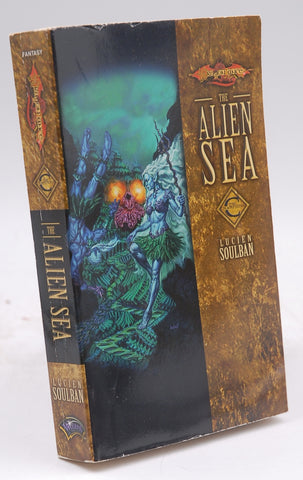 The Alien Sea (Dragonlance: Champions, Vol. 2), by Soulban, Lucien  