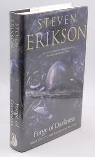 Forge of Darkness (The Kharkanas Trilogy), by Erikson, Steven  