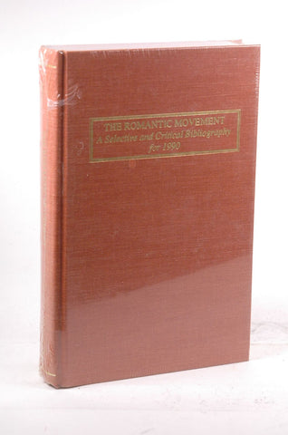 The Romantic Movement: A Selective and Critical Bibliography for 1990, by   