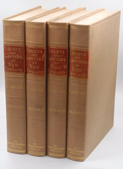 COURTS and LAWYERS of NEW ENGLAND. 4 volumes., by Parker, Herbert  