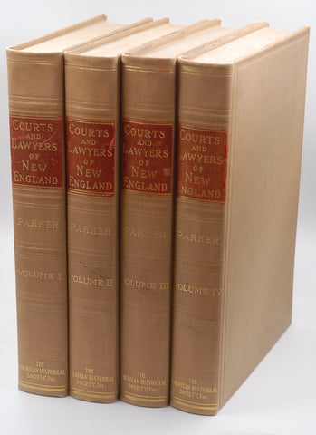 COURTS and LAWYERS of NEW ENGLAND. 4 volumes., by Parker, Herbert  