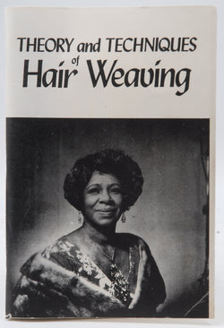 Theory and Techniques of Hair Weaving, by Lula Mae Funches  