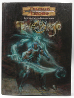 Tome of Magic: Pact, Shadow, and TrueName Magic (Dungeons & Dragons d20 3.5 Fantasy Roleplaying Supplement), by Schwalb, Robert J.,Marmell, Ari,Noonan, Dave,Sernett, Matthew  