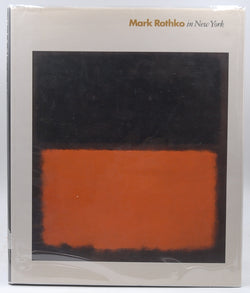 Mark Rothko in New York, by Rothko, Mark,Waldman, Diane,Solomon R. Guggenheim Museum  