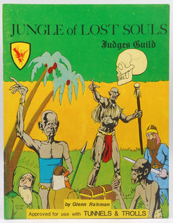 Jungle of Lost Souls (Tunnels and Trolls), by Glenn Rahman  