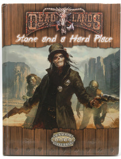 Stone and a Hard Place (Deadlands, Savage Worlds, S2P10214), by Pinnacle Entertainment  