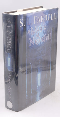 A Magic of Nightfall: A Novel of the Nessantico Cycle, by Farrell, S. L. Signed First Edition