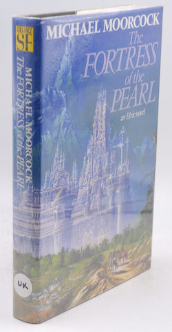 The Fortress of the Pearl: An Elric tale, by Michael Moorcock Signed First Edition