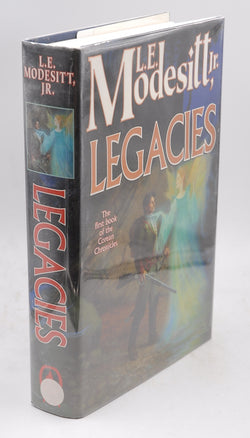 Legacies (Corean Chronicles, Book 1), by Modesitt, L. E. Signed First Edition