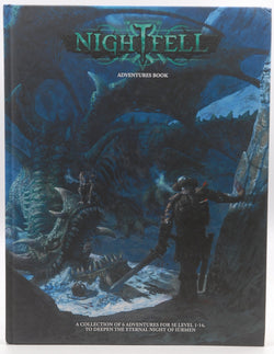 Nightfell Adventures Book, by Francesco Panitti,Stef Kiryan,Enrico Romeo,Angelo Peluso,Luca Mazzocco,Robert J. Schwalb  