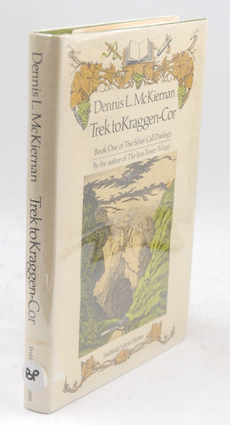 Trek to Kraggen-Cor (Silver Call Duology, Book 1), by McKiernan, Dennis L. Signed First Edition