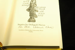 Things We Lost, Gave Away, Bought High and Sold Low: Stories, by Navas, Deborah Signed First Edition