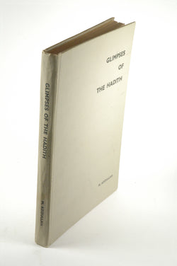 Glimpses of the Hadith, by M. Azizullah  First Edition