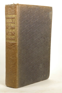 Select Speeches of the Right Honorable William Windham and the Right Honorable William Huskisson With Preliminary Biographical Sketches, by Walsh, Robert (Ed)  First Edition