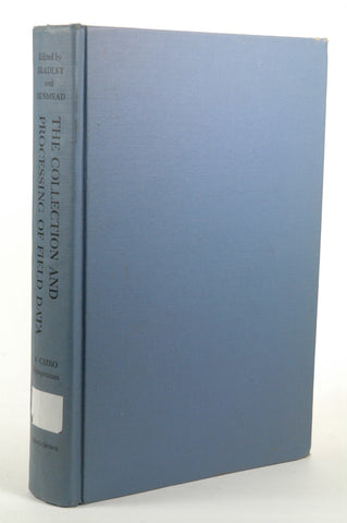 The Collection and processing of field data: A CSIRO syposium (Commonwealth Scientific and Industrial Research Organisation, Symposia), by   