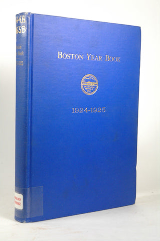 Boston Year Book 1924-1925, by Planning Department  