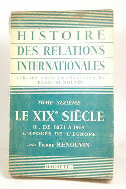 Histoire des relations internationales (1871-1914), by   