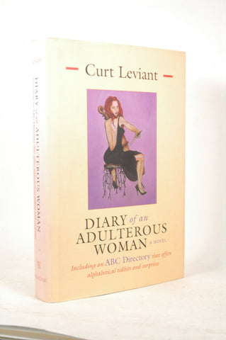 Diary of an Adulterous Woman: A Novel : Including an ABC Directory That Offers Alphabetical Tidbits and Suprises (Library of Modern Jewish Literature), by Curt Leviant  First Edition